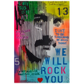 We Will Rock you 100x60cm